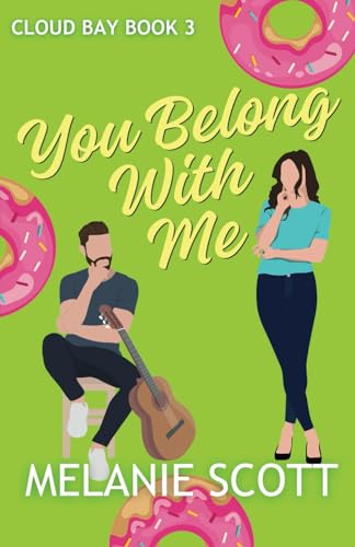 You Belong With Me: Discreet Cover Edition (Cloud Bay Discreet Covers, Band 3) von M J Scott